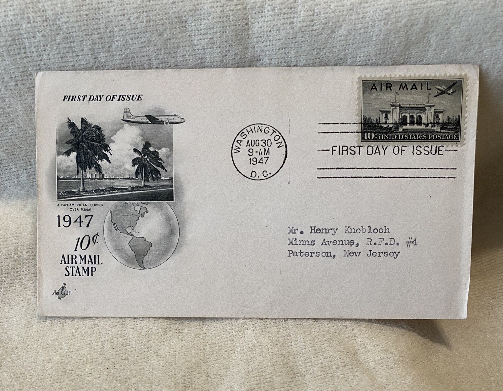 1947 Airmail 10 Cent First Day Cover Scott’s. ~~~~#21