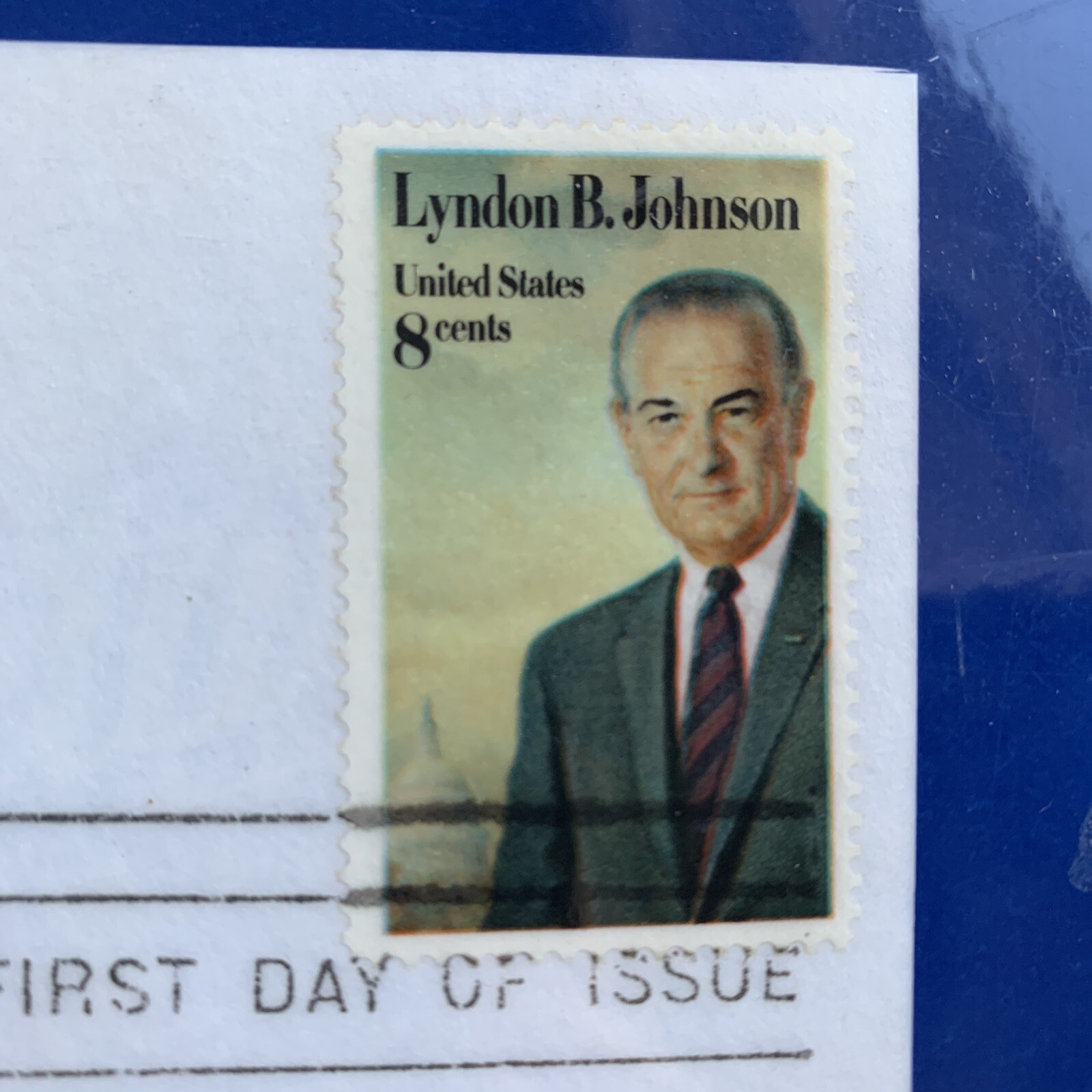 First Day Issue -Lyndon B. Johnson, 8 Cent Stamp Austin TX Aug 27 1973 – g7