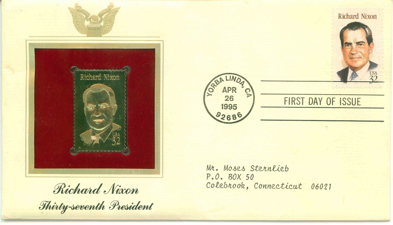 First Day Of Issue Apr 26 95 Yorba Linda CA 22kt Gold Replica Richard Nixon