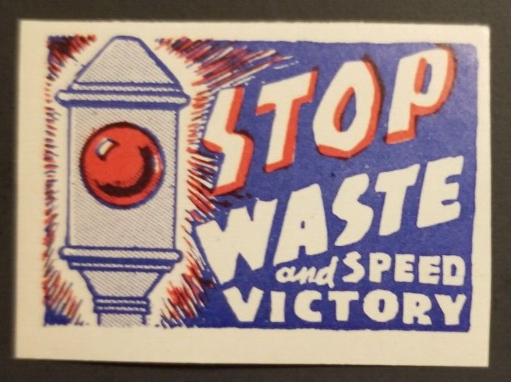 Vintage Stop Waste And Speed To Victory War Military Poster Stamp